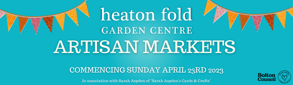 Heaton Fold Artisan Markets, commencing from 23rd of April. In association with Sarah Aspden.
