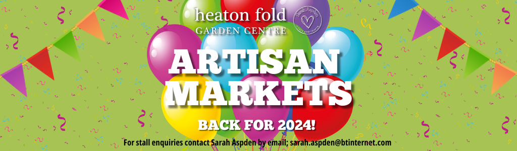 A green banner featuring colourful balloons, with text saying "Artisan Markets, back for 2024!" 